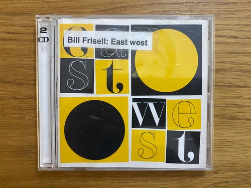 Bill frisell east west - bill,